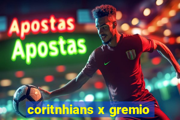 coritnhians x gremio